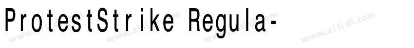 ProtestStrike Regula字体转换 ProtestStrike Regula字体转换